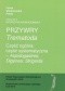 Przywry (Trematoda). Część ogólna; Część systematyczna - Aspidogastrea, Digenea: Strigeida