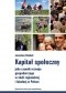 Kapitał społeczny jako czynnik rozwoju gospodarczego w skali regionalnej i lokalnej w Polsce