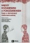 Między rozumieniem a porozumieniem