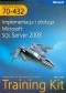MCTS Egzamin 70-432: Implementacja i obsługa Microsoft SQL Server 2008 Training Kit