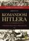 Komandosi Hitlera. Niemieckie siły specjalne w czasie II wojny światowej