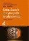 Zarządzanie instytucjami kredytowymi. Wydanie 2