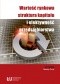 Wartość rynkowa, struktura kapitału i efektywność przedsiębiorstwa