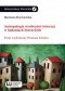 Antropologia wyobraźni twórczej w badaniach literackich. Świat wyobraźni Brunona Schulza