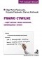 Prawo cywilne (część ogólna, prawo rzeczowe, zobowiązania i spadki)