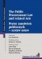 Prawo zamówień publicznych - zestaw ustaw. The Public Procurement Law and related Acts
