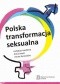 Polska transformacja seksualna