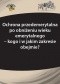Ochrona przedemerytalna po obniżeniu wieku emerytalnego - kogo i w jakim zakresie obejmie?