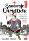 Samuraje Chrystusa. Prawdziwa historia kierowanego przez Samurajów buntu Japońskich Chrześcijan