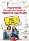 Przewodnik dla narzeczonych i młodych małżeństw. Pójdź ze mną do nieba