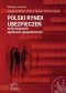 Polski rynek ubezpieczeń na tle kryzysów społeczno-gospodarczych