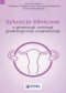 Sytuacje kliniczne w ginekologii onkologii ginekologicznej i uroginekologii
