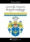 Leonarda Marcina Świeykowskiego (1721-1793) ostatniego wojewody podolskiego życie codzienne i publiczne oraz jego myśli o Rzeczypospolitej