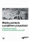 Między pamięcią a projektem przyszłości