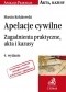Apelacje cywilne. Zagadnienia praktyczne akta i kazusy. Wydanie 4