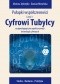 Cyfrowi Tubylcy. Socjopedagogiczne aspekty nowych technologii cyfrowych