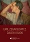 Emil Zegadłowicz. Daleki i bliski