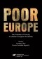 Poor Europe. The Problem of Poverty in Chosen European Countries