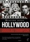 Mroczne serce Hollywood. Przepych, pistolety i hazard w środku globalnego imperium mafii