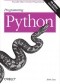 Programming Python. Powerful Object-Oriented Programming. 4th Edition