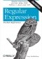 Regular Expression Pocket Reference. Regular Expressions for Perl, Ruby, PHP, Python, C, Java and .NET. 2nd Edition