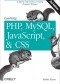 Learning PHP, MySQL, JavaScript, and CSS. A Step-by-Step Guide to Creating Dynamic Websites. 2nd Edition