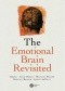 The Emotional Brain Revisited
