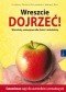 Wreszcie dojrzeć!. Warsztaty rozwojowe dla dzieci i młodzieży. Scenariusze zajęć dla uczestników i prowadzących