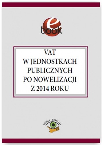 VAT W Jednostkach Publicznych Po Nowelizacji Z 2014 Roku Kolski Jakub