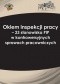 Okiem inspekcji pracy. 23 stanowiska PIP w kontrowersyjnych sprawach pracowniczych