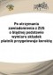 Po otrzymaniu zawiadomienia z ZUS o błędnej podstawie wymiaru składek płatnik przygotowuje korektę