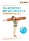 Samo Sedno - Jak wspierać rozwój dziecka w wieku 613 lat?