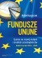 Fundusze unijne. Szansa na rozwój małych i średnich przedsiębiorstw. Budżet na lata 2014-2020