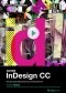 Adobe InDesign CC. Skład dokumentów elektronicznych. Kurs video