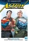 Superman - Action Comics: Ludzie ze stali