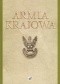 Armia Krajowa: szkice z dziejów Sił Zbrojnych Polskiego Państwa Podziemnego