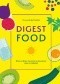 Digestfood. Dieta na dobre trawienie i przyswajanie tego, co najlepsze