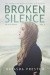 Silence. Tom 2. Broken Silence