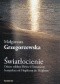 Swiatłocienie. Osiem odsłon Słowa w literaturze brytyjskiej od Hopkinsa do Hughesa