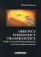 Heretycy, schizmatycy i manichejczycy wobec cesarstwa rzymskiego (lata 324-428, wschodnia część Imperium)