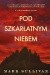 Pod szkarłatnym niebem