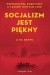 Socjalizm jest piękny. Wspomnienia robotnicy z czasów nowych Chin