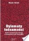 Dylematy tożsamości. Wokół autowizerunku filozofa w powojennej myśli francuskiej
