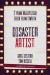 The Disaster Artist. Moje życie na planie The Room, najlepszego złego filmu na świecie