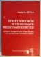 Strefy wpływów w stosunkach międzynarodowych. Aspekty teoretyczne i praktyczne na przykładzie supermocarstw