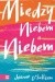 Między niebem a niebem