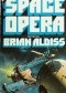 Space Opera. Science Fiction from the Golden Age