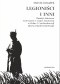 Legioniści i inni. Pamięć zbiorowa weteranów I wojny światowej w Polsce i Czechosłowacji okresu międzywojennego