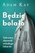 Będzie bolało