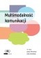 Multimodalność komunikacji